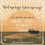 Spring Fling Affair — Hard Row to Hoe® Vineyards