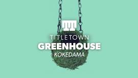 Titletown Greenhouse: Kokedama