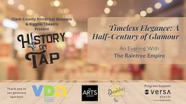 History On Tap - Timeless Elegance