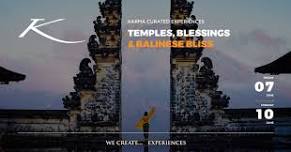 TEMPLES, BLESSINGS & BALINESE BLISS