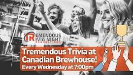 Leduc Alberta The Canadian Brewhouse Tuesday Night Trivia!