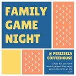 Game Night at Perisseia Coffeehouse