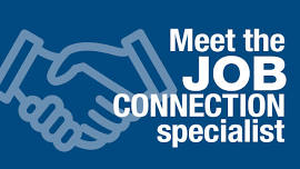 MEET THE JOB CONNECTION EMPLOYMENT SPECIALIST