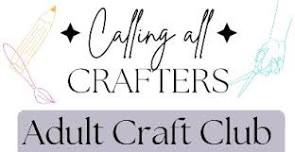 Adult Craft Club