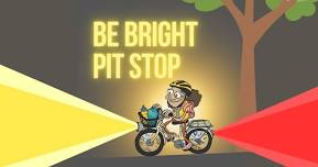 Be Bright Pit Stop | Te Ngae underpass