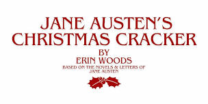 Jane Austen's Christmas Cracker | Friday, December 13, 2024, at 8:00pm