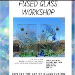 Fused Glass Workshop