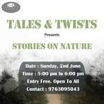 Tales & Twists (A special on World Environmental Day)