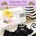 Embroidery Club – Evening Class with Kelley Richardson