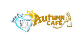 Dine Out For a Cause at the Autumn Cafe!