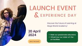 Abuja World Academy Launch Event & Experience Day