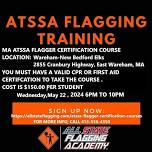 MA Flagger Certification Course MAY 22nd Wareham-New Bedford ELKS