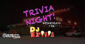 DJ Trivia – Wednesdays at The Sawmill Saloon