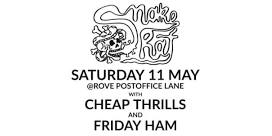 SnakeRat | Cheap Thrills | Friday Ham