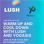 Warm Up & Cool Down at LUSH