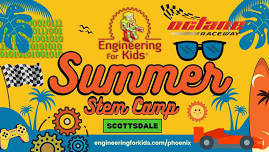 Engineering for Kids Summer STEM Camp at Octane Raceway Scottsdale