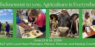 Unbeknownst to you, Agriculture is Everywhere! - Educator Professional Development