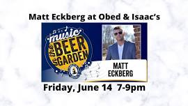 Matt Eckberg Live at Obed & Isaac's Peoria