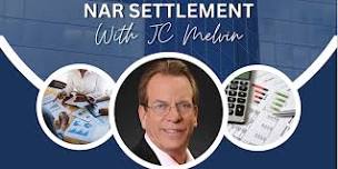 JC Melvin Explains the NAR Settlement