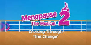 Menopause The Musical 2,