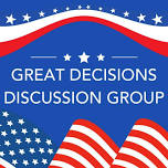 Great Decisions Discussion Group