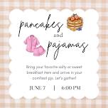 Pancakes and Pajamas - June Ladies Gathering