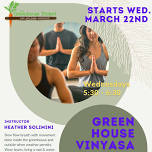 Vinyasa Yoga Flow with The Greenhouse Project