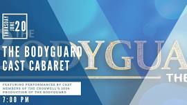 Cast Cabaret: THE BODYGUARD