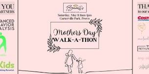 Mother's Day Walk-a-Thon