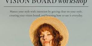 The Dream Style Vision Board Workshop