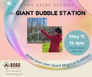 The Giant Bubble Station