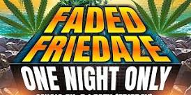 Faded Friday we back