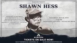 Shawn Hess - Live at the Candle Factory!