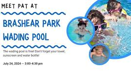 Meet PAT at Brashear Park Wading Pool