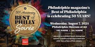 Philadelphia magazine's Best of Philly Soiree presented by Wells Fargo