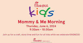 Mommy & Me Morning at Chick-fil-A