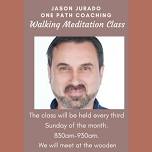 Walking Meditation Class: Free!