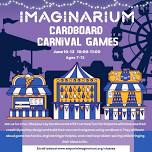 Cardboard Carnival Game Design June 10-13