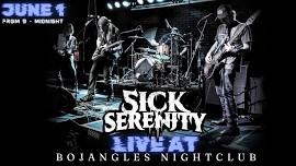 Sick Serenity Live at Bojangles Nightclub