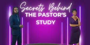 Secrets Behind the Pastor's Study