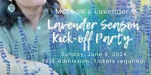 2024 Annual Lavender Season Kick-off Party Group Tour 2: 2:00pm-4:00pm