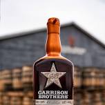 Whiskey Wisdom – Garrison Brothers