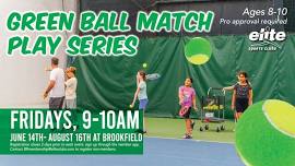 Green Ball Match Play Series