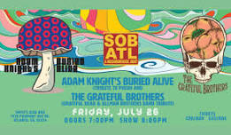 Adam Knight’s Buried Alive + The Grateful Brothers