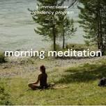 morning meditation + stillness