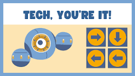 Tech, You're It!