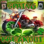 Lucky 7-11 MC/SC Spring Breakout/ Block Party