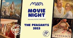 The Peasants | 2023   MEER movie club - Every Saturday night