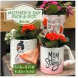 Toddler & Me Mother's Day Pick-a-Pot: May 6th - May 10th