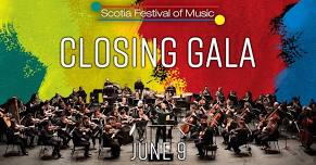 Scotia Festival of Music 2024 | Closing Gala